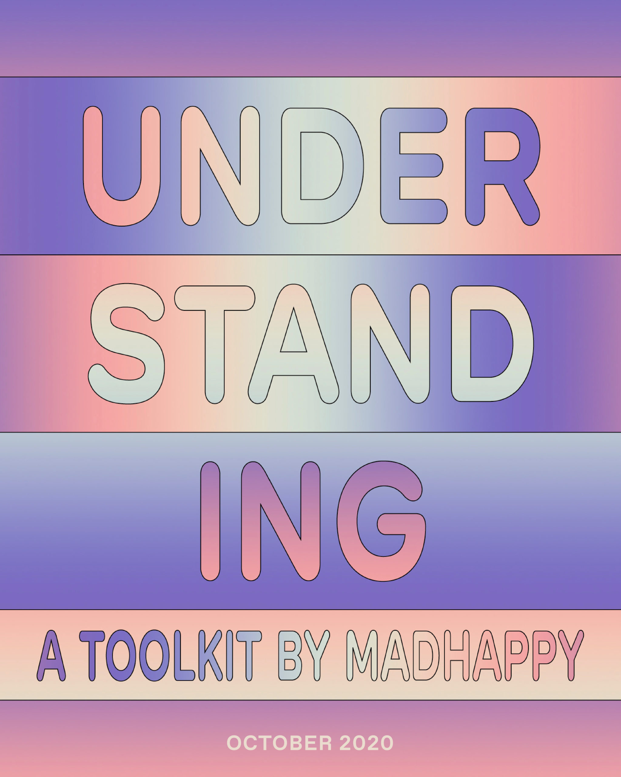 Pink and purple visual stating "Understanding A Toolkit by Madhappy"